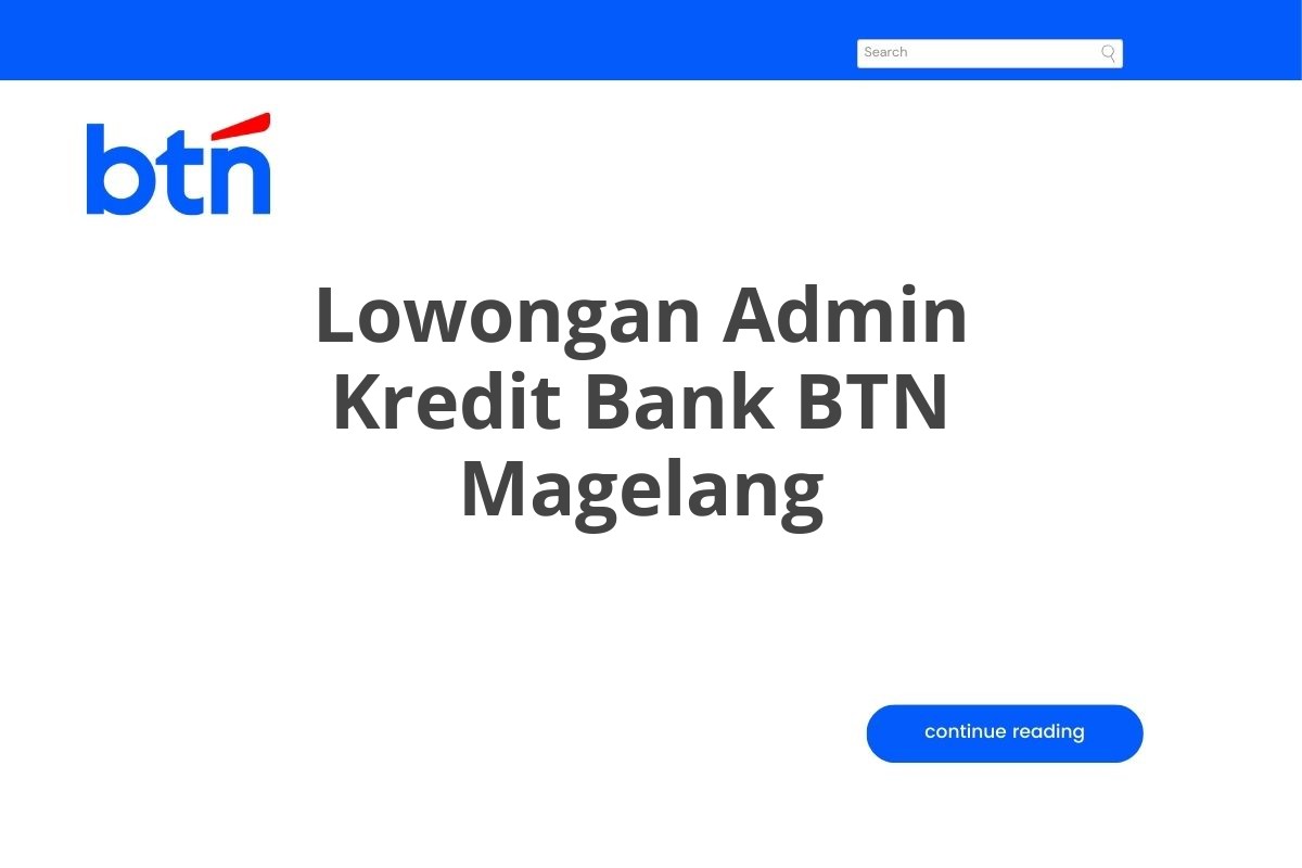 Lowongan Admin Kredit Bank BTN Magelang