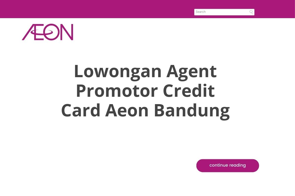 Lowongan Agent Promotor Credit Card Aeon Bandung