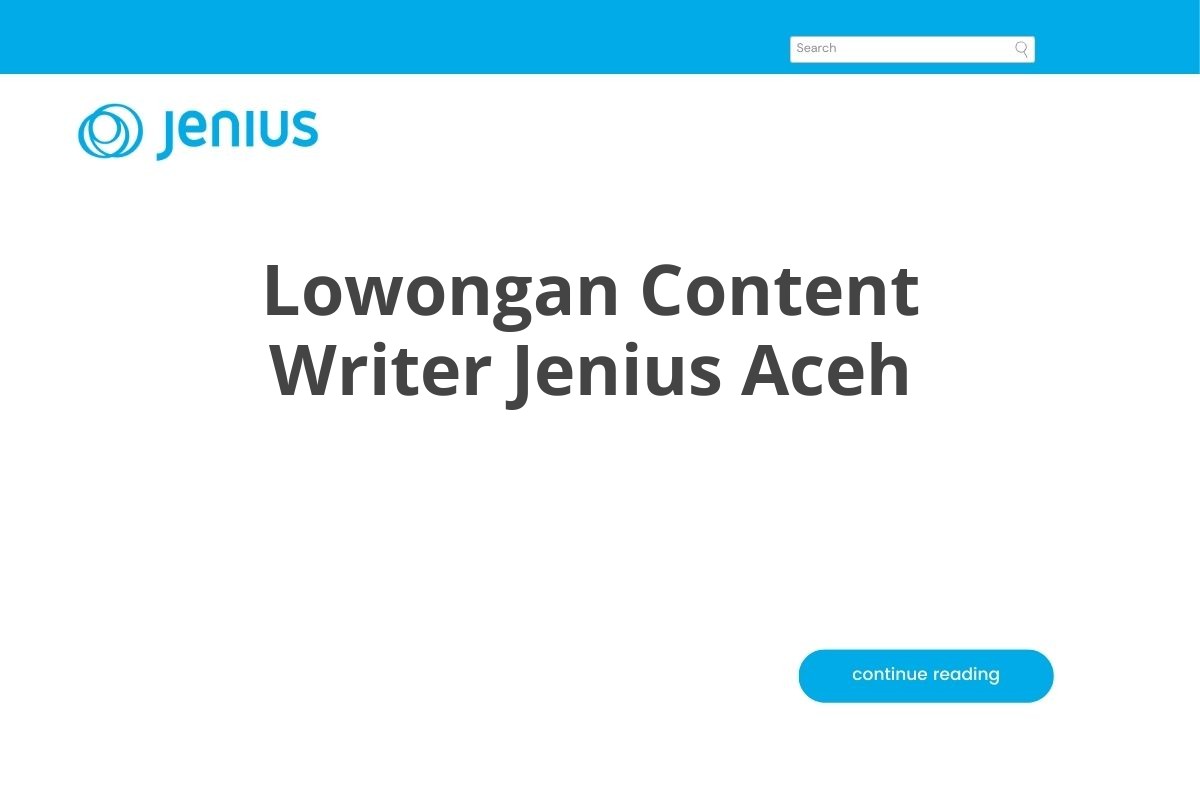 Lowongan Content Writer Jenius Aceh