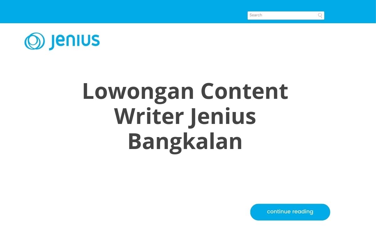 Lowongan Content Writer Jenius Bangkalan