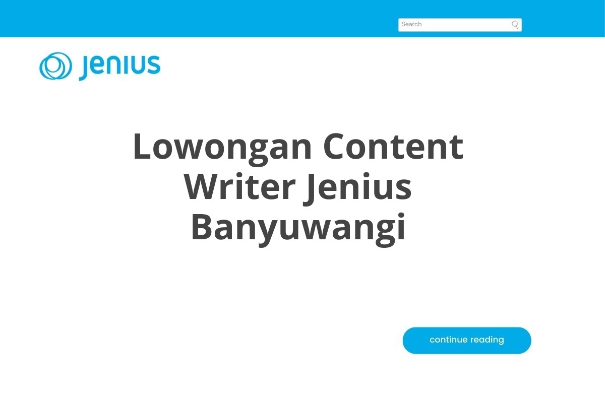 Lowongan Content Writer Jenius Banyuwangi