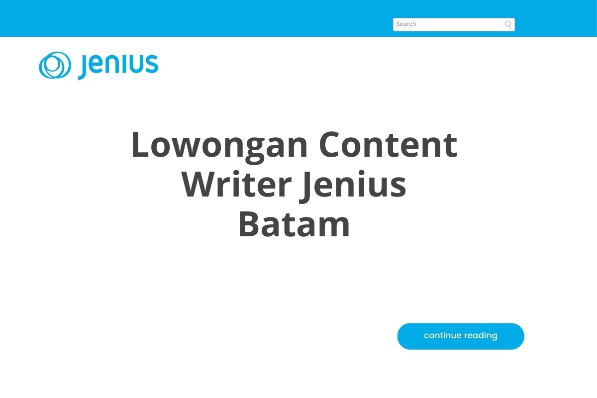 Lowongan Content Writer Jenius Batam