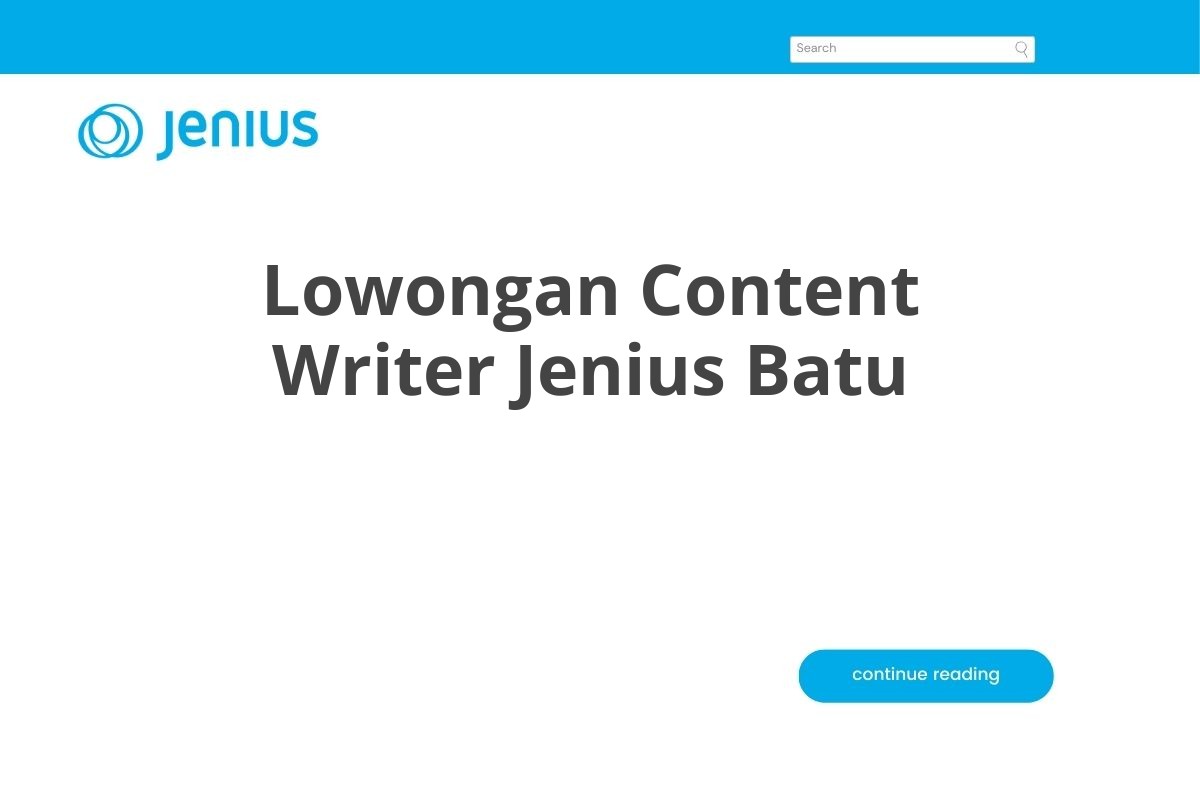 Lowongan Content Writer Jenius Batu