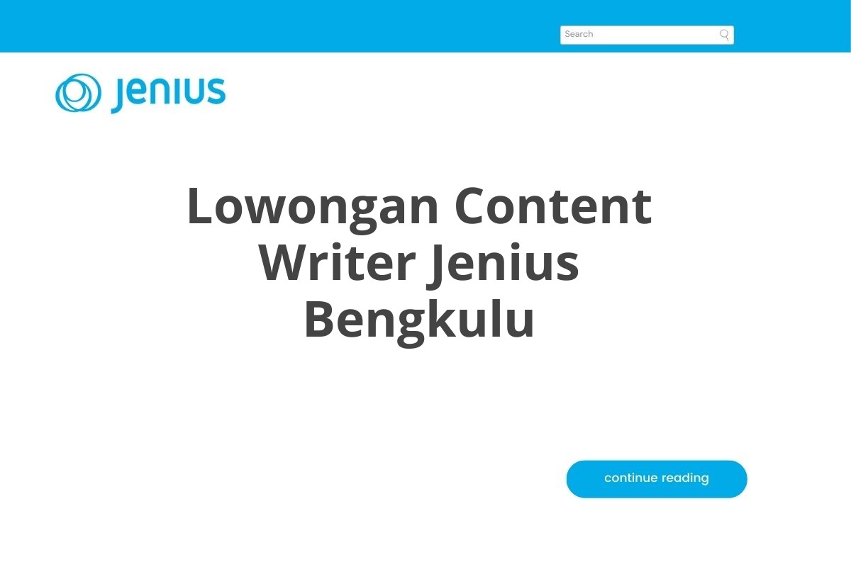 Lowongan Content Writer Jenius Bengkulu