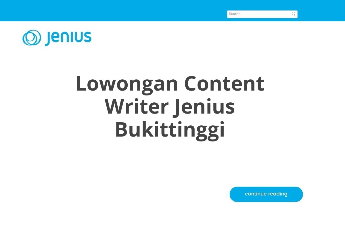 Lowongan Content Writer Jenius Bukittinggi