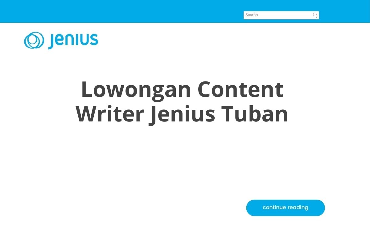 Lowongan Content Writer Jenius Tuban