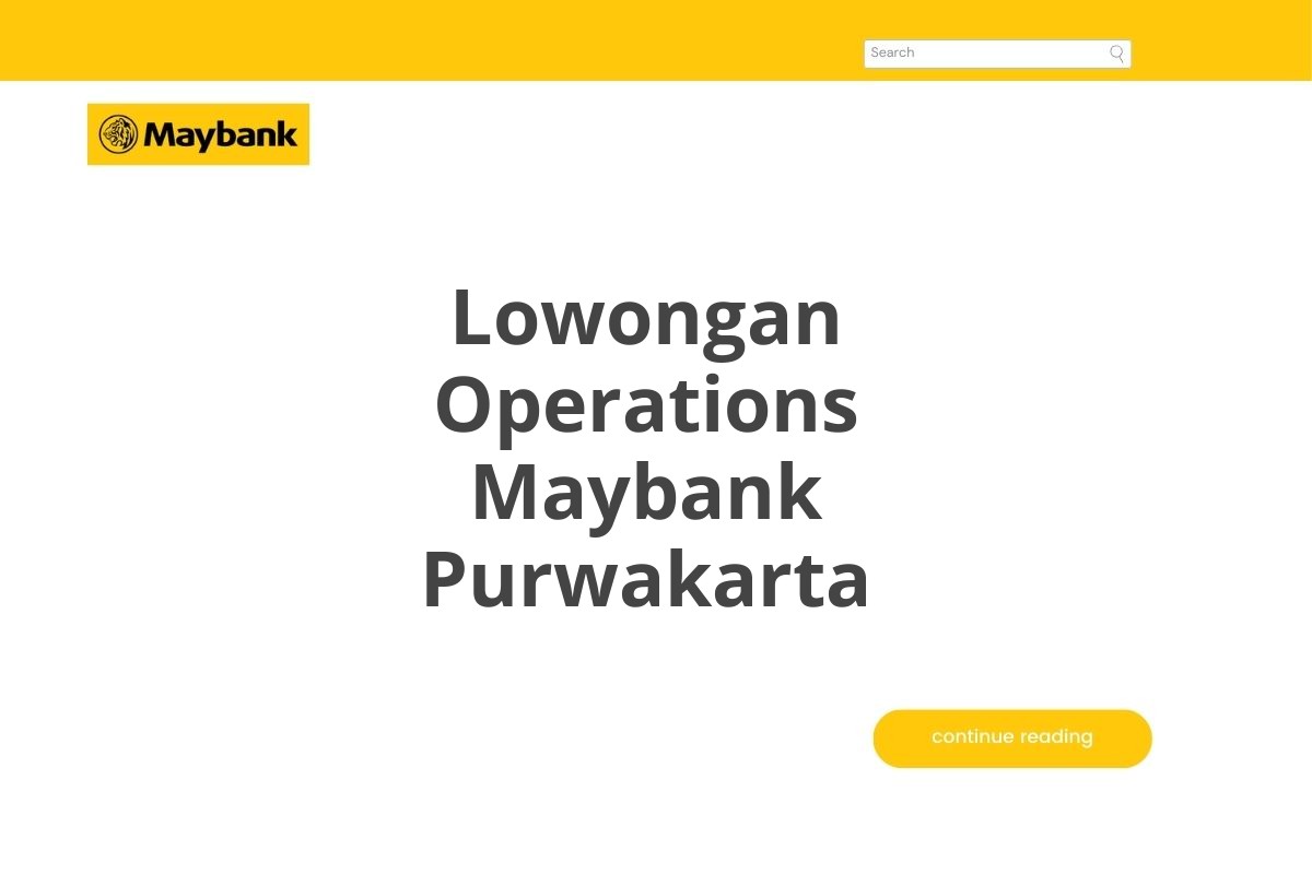 Lowongan Operations Maybank Purwakarta