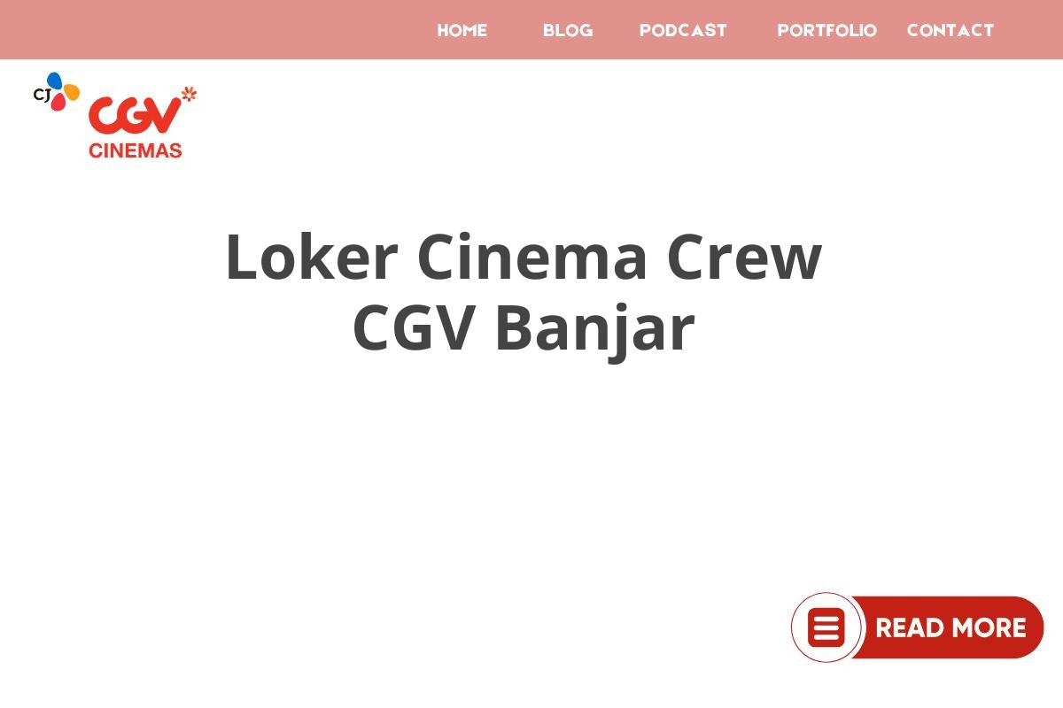 Loker Cinema Crew CGV Banjar