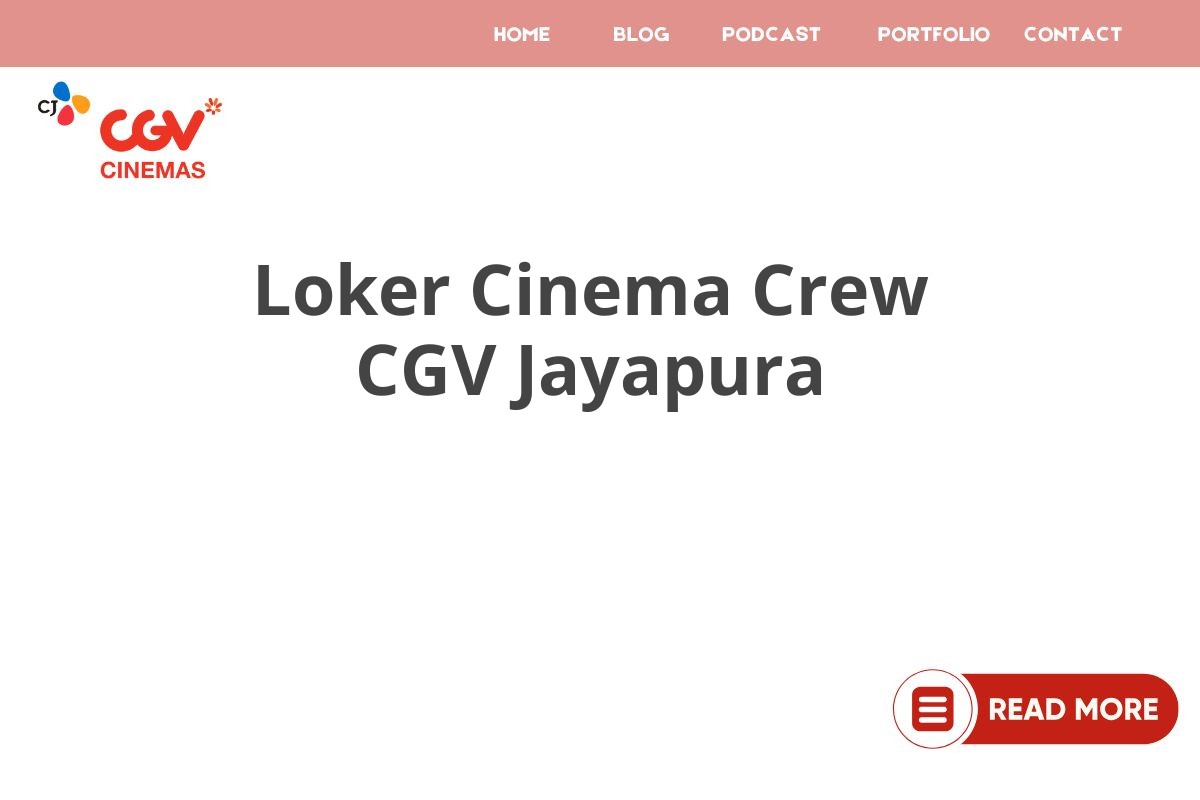 Loker Cinema Crew CGV Jayapura