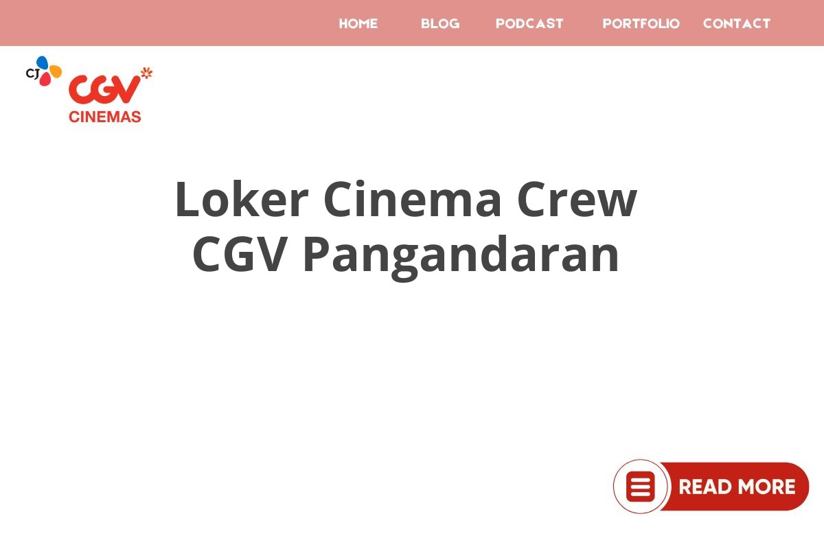 Loker Cinema Crew CGV Pangandaran