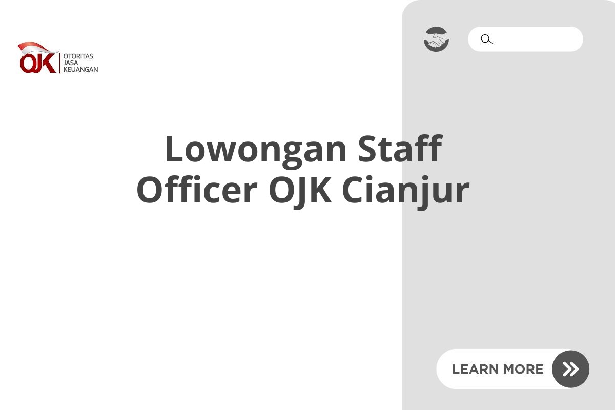 Lowongan Staff Officer OJK Cianjur