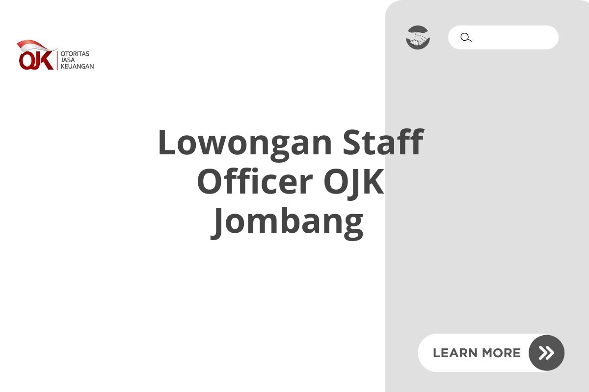 Lowongan Staff Officer OJK Jombang