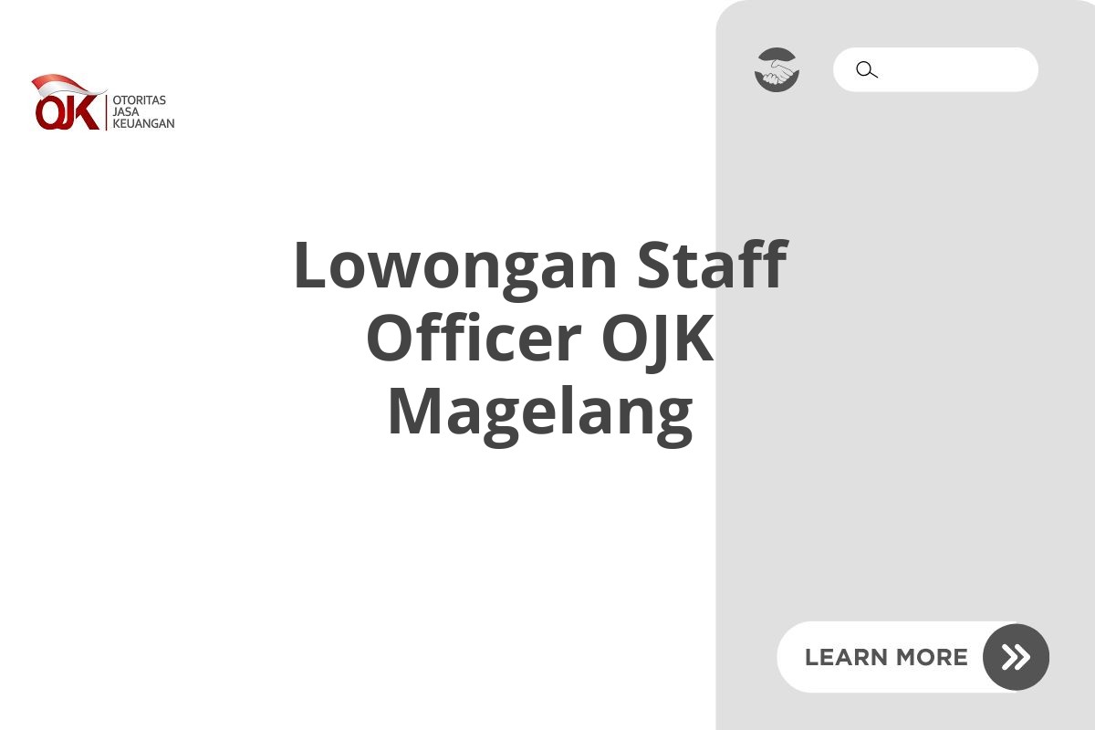 Lowongan Staff Officer OJK Magelang