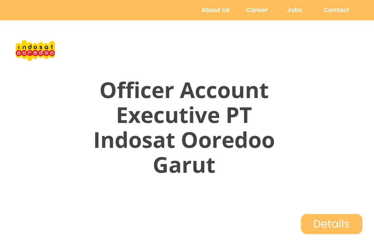 Officer Account Executive PT Indosat Ooredoo Garut