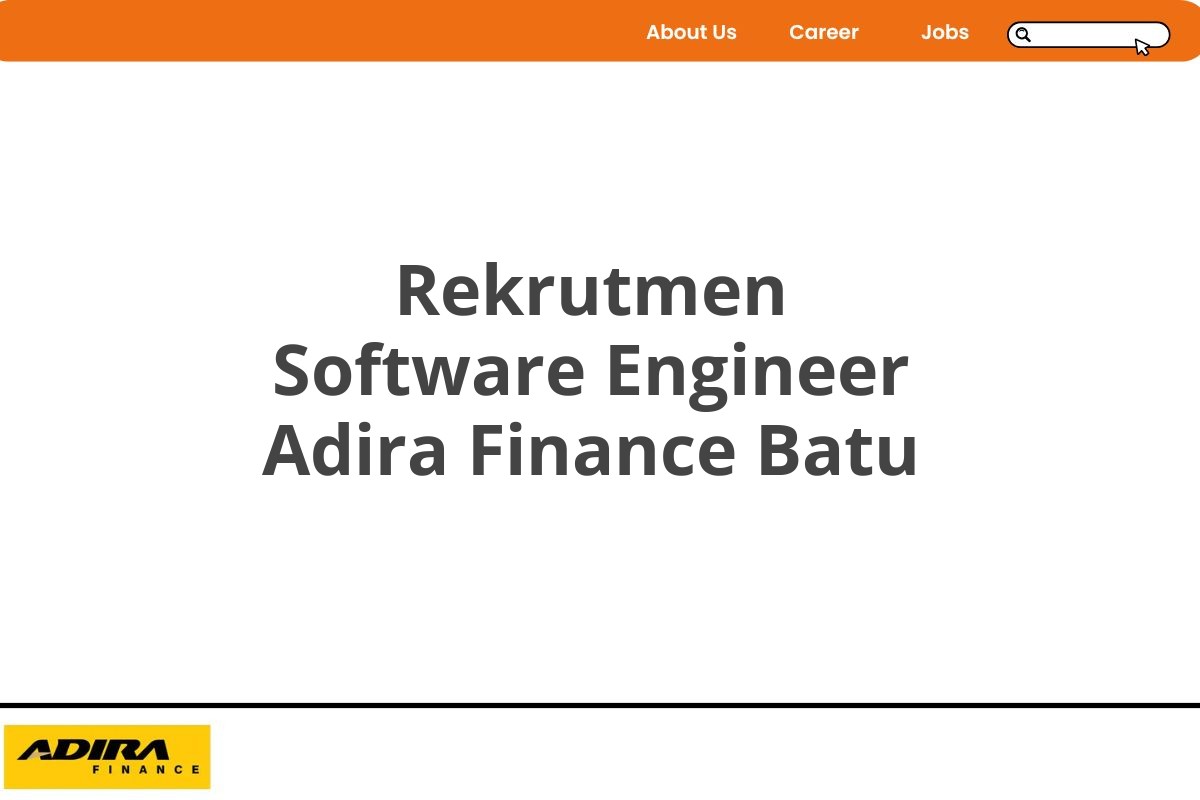 Rekrutmen Software Engineer Adira Finance Batu