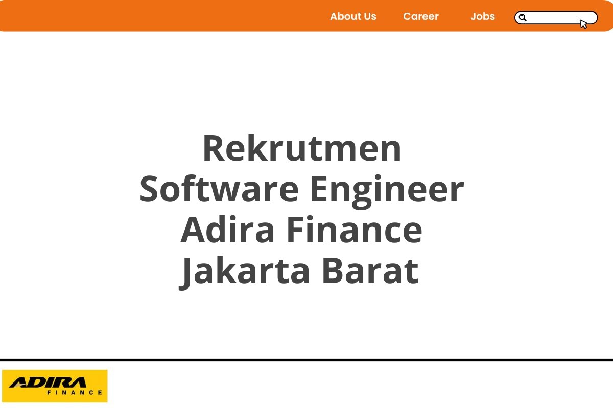 Rekrutmen Software Engineer Adira Finance Jakarta Barat