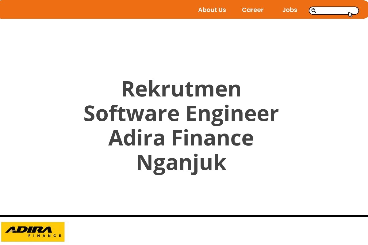 Rekrutmen Software Engineer Adira Finance Nganjuk