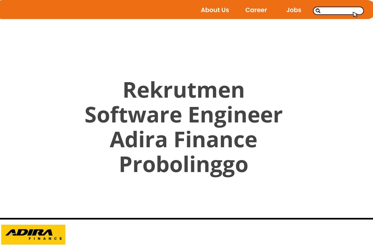 Rekrutmen Software Engineer Adira Finance Probolinggo